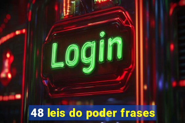 48 leis do poder frases